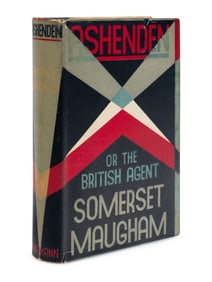 MAUGHAM, W. Somerset (1874-1965). Ashenden, or The British Agent. London: William Heinemann, 1928.