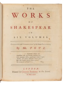 SHAKESPEARE, William (1564-1616). The Works of William Shakespear. Alexander Pope, editor. London: