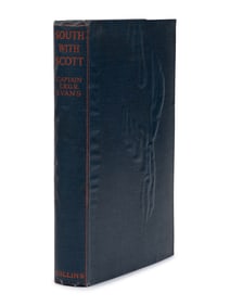 [TRAVEL & EXPLORATION]. EVANS, Edward (1880-1957). South With Scott. London: W. Collins Sons & Co.,