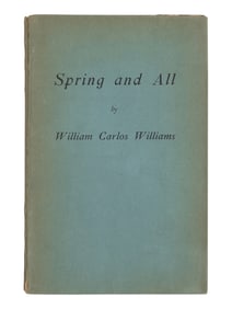 WILLIAMS, Carlos William (1883-1963). Spring and All. Paris [and Dijon: Maurice Darantiere for]
