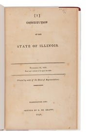 [ILLINOIS]. Constitution of the State of Illinois. November 16, 1818, Read and Ordered to lie upon