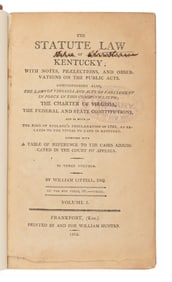 LITTELL, William (1768-1824). The Statute Law of Kentucky; with Notes, Praelections, and