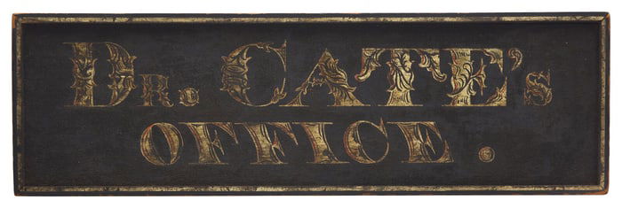 A Painted Pine Trade Sign For Dr. Cate's Office