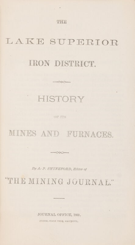 [Americana] Group of 5 Titles Related To The Iron District of Lake Superior (1 of 3)