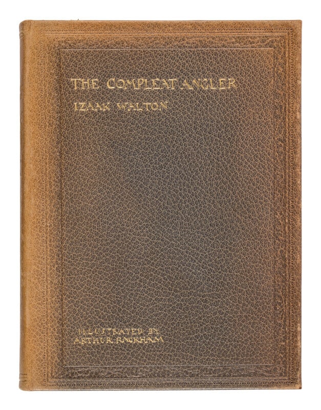 [Children's & Illustrated] [Rackham, Arthur] The Compleat Angler: [Children's & Illustrated] [Rackham, Arthur] The Compleat Angler London: George C. Harrap & Co. Ltd., 1931. First trade edition. Large 8vo. 12 color plates by Arthur Rackham. Publisher's gilt-