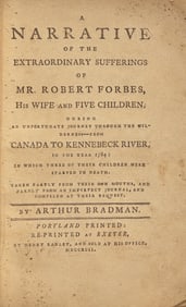 [Native-Americana] Bradman, Arthur. A Narrative of the Extraordinary Sufferings of Mr. Robert