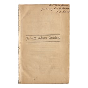 [Presidential] Adams, John Quincy. An Oration, Pronounced July 4th, 1793... Presentation Copy