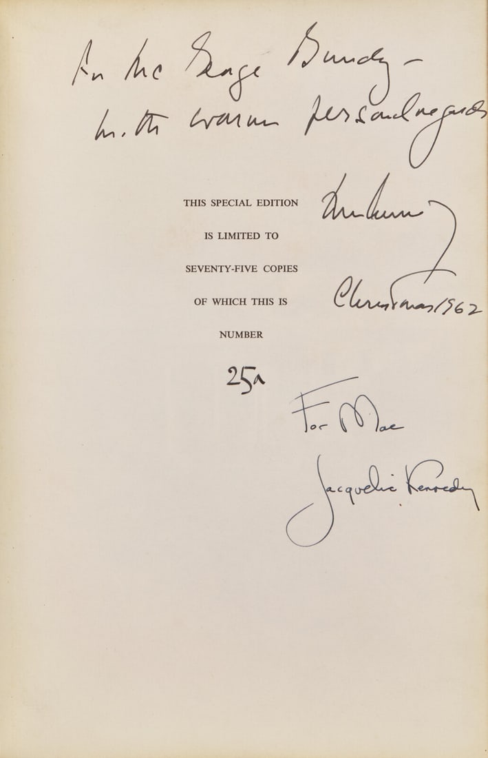 [Presidential] Kennedy, John F., and Jackie Kennedy. The White House... Presentation Copy to: [Presidential] Kennedy, John F., and Jackie Kennedy. The White House An Historic Guide Washington, D.C.: Published by the White House Historical Association, 1962. Special limited edition, #25a of