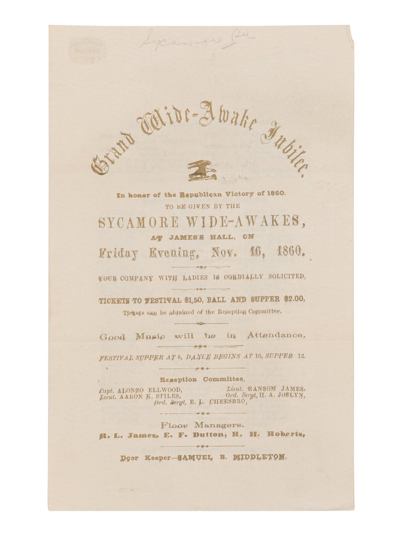 [LINCOLN-HAMLIN CAMPAIGN]. Grand Wide-Awake Jubilee. In honor of the Republican Victory of 1860.: [LINCOLN-HAMLIN CAMPAIGN]. Grand Wide-Awake Jubilee. In honor of the Republican Victory of 1860. Syamore, IL: True Republican Print, 16 November 1860. 8vo, 169 x 108 mm. Bifolium, printed in gold. (Ol