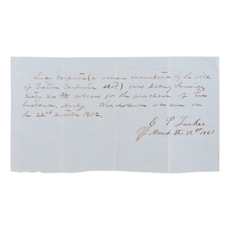 [African-Americana] [Enslavement] Tucker, E.P. Autograph Document, signed : [African-Americana] [Enslavement] Tucker, E.P. Autograph Document, signed Formerly Enslaved Woman Owes a Debt for Buying Her Husband's Freedom [Virginia] March 12, 1860. Extremely scarce 1