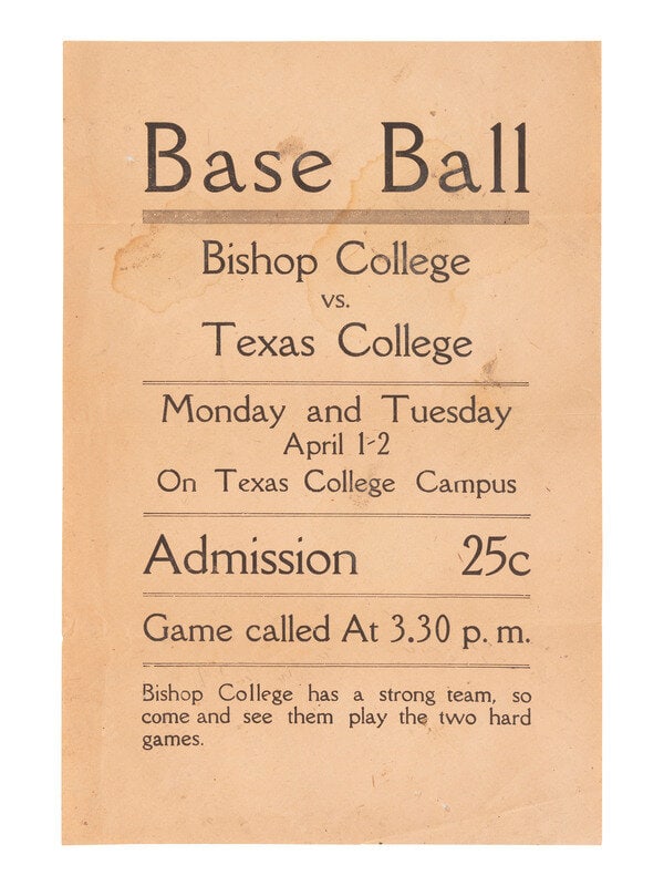 [Sports] Base Ball / Bishop College Vs. Texas College broadside with Bishop College postcard: [Sports] Base Ball / Bishop College Vs. Texas College broadside with Bishop College postcard Base Ball / Bishop College vs. Texas College. N.d., ca early 20th century. 8 7/8 x 6 in. broadside. With