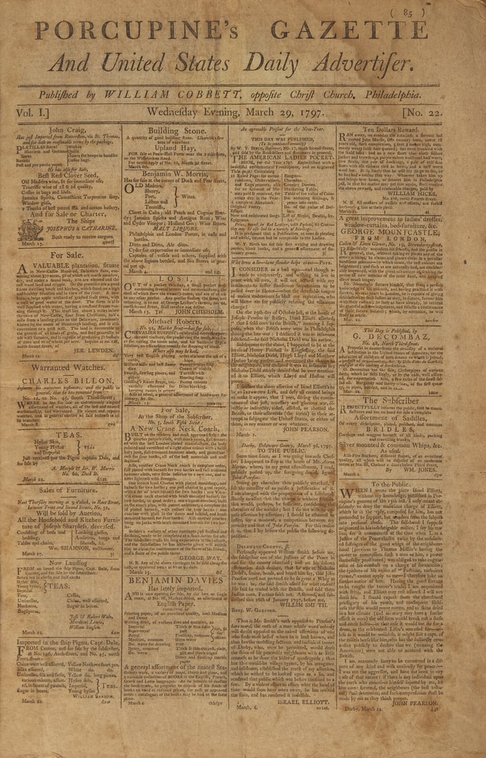 [American Newspapers] (Cobbett, William) Porcupine's Gazette And United States Daily Advertiser,: [American Newspapers] (Cobbett, William) Porcupine's Gazette And United States Daily Advertiser, Group of Over 100 issues, 1797-99 Philadelphia: William Cobbett, March 29, 1797-March 20, 1799. Vol. I,