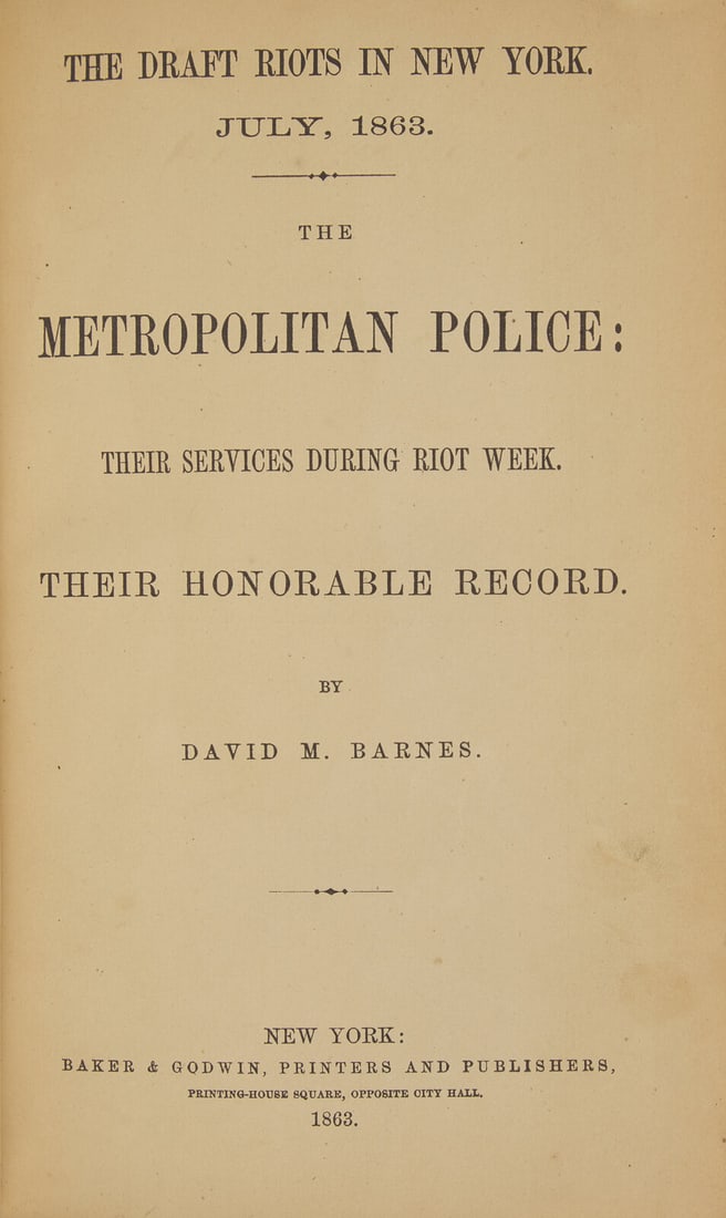 [Civil War] Dedication Copy of "The Draft Riots in New York", Presented to Police Commissioner (1 of 3)