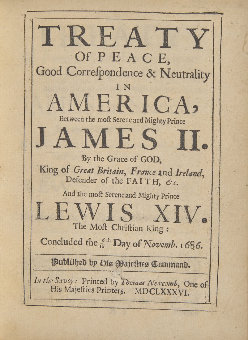 [Colonial America] Rare First Edition of the Treaty of Whitehall, King James II's First Treaty and (1 of 2)