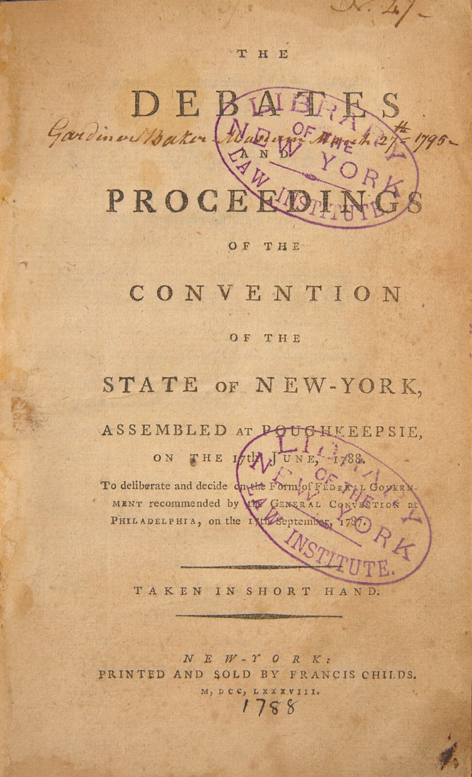 [Constitution] [Hamilton, Alexander] Very Rare First Edition of the Debates of the New York (1 of 2)