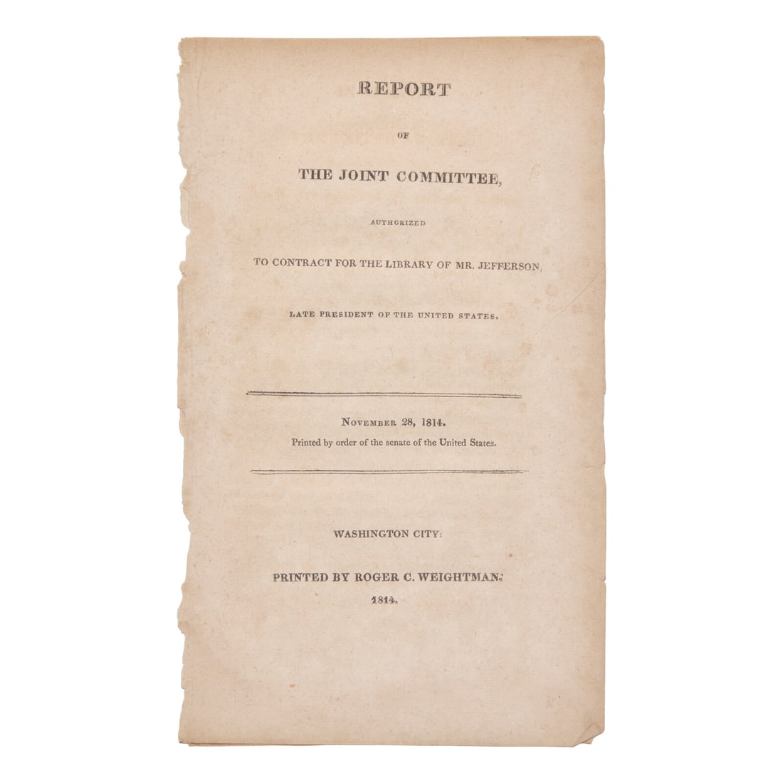 [Jefferson, Thomas] The Formation of the Library of Congress: Scarce Official Senate Report (1 of 2)