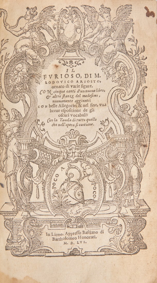 [Early Printing] Ariosto, Ludovico. ll (Orlando) Furioso...: [Early Printing] Ariosto, Ludovico. ll (Orlando) Furioso... Lyon: Bastiano di Bartholomeo Honorati, 1556. 12mo. 511, 38, (2) pp. Title-page within elaborate architectural woodcut border, and illustrat