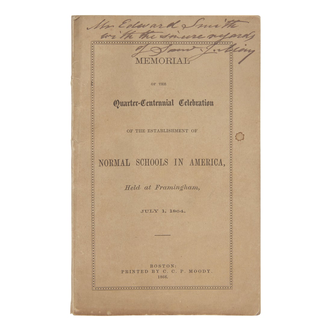 [Education] [May, Rev. Samuel J.] Memorial of the Quarter-Centennial Celebration of the (1 of 3)