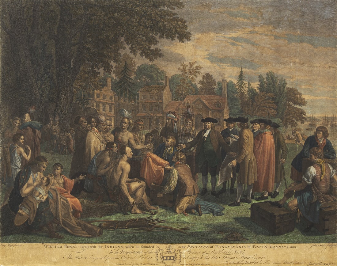 [Philadelphia] West, Benjamin. William Penn's Treaty with the Indians, when he founded the Province: [Philadelphia] West, Benjamin. William Penn's Treaty with the Indians, when he founded the Province of Pensylvania in North America 1681 London: John Boydell, June 12, 1775. Hand-colored engraving; en