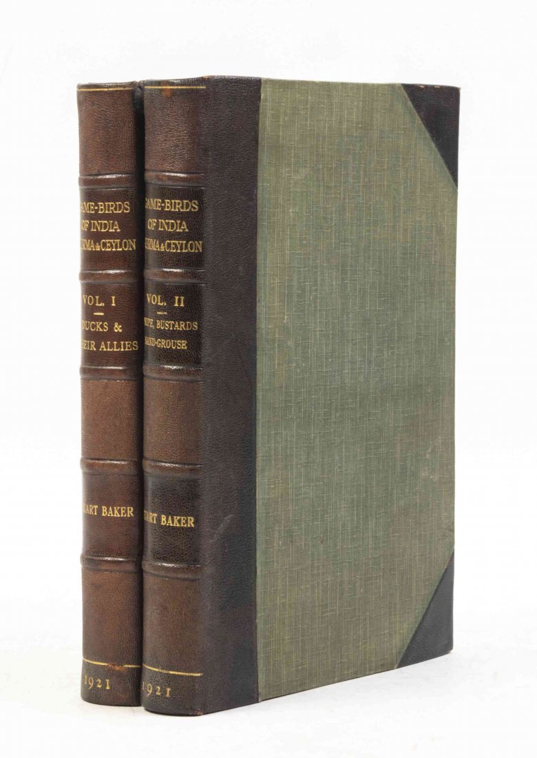 BAKER, E.C. STUART. The Game Birds of India, Burma and: BAKER, E.C. STUART The Game Birds of India, Burma and Ceylon. London: John Bale, Sons, 1921. 2 vols. 3/4 brown morocco over green cloth, gilt-lettered spines, t.e.g. Reprinted from the Bombay Natural 