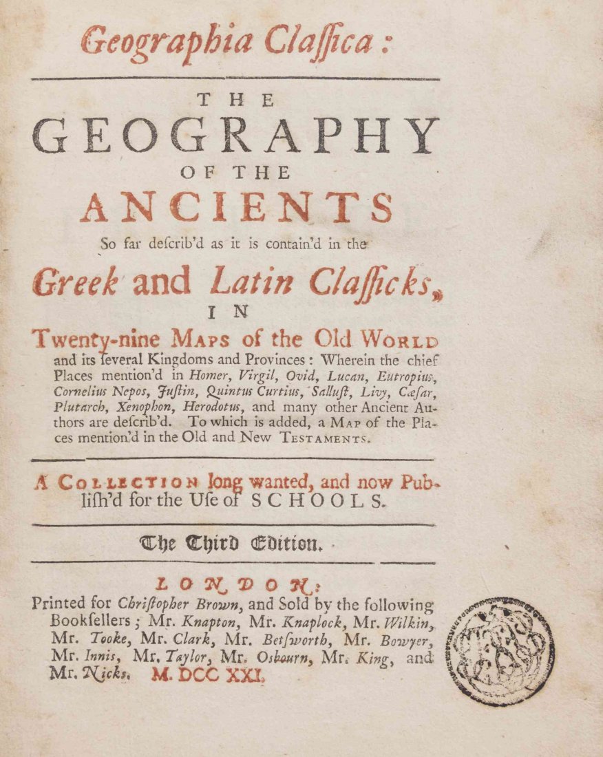 [MOLL, HERMAN] Geographia Classica: The Geography of: [MOLL, HERMAN] Geographia Classica: The Geography of the Ancients... London: Printed for Christopher Brown, et al., 1721. 8vo, contemporary quarter calf, title page in red and black. Third edition. Wi