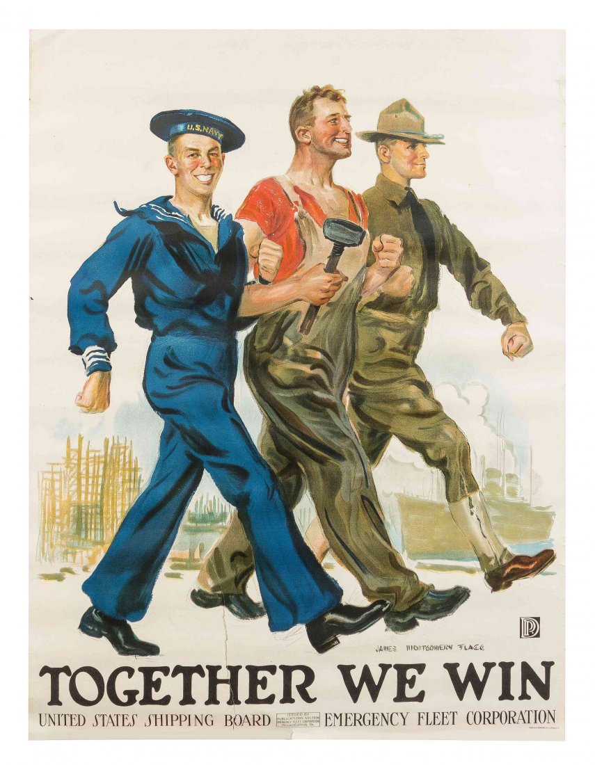 James Montgomery Flagg, (American, 1877-1960), Together: James Montgomery Flagg (American, 1877-1960) Together We Win, c. 1917 lithograph United Shipping Board, pub. 20 x 30 inches. Property from the Collection of a Gentleman, Chicago, Illinois Condition: W