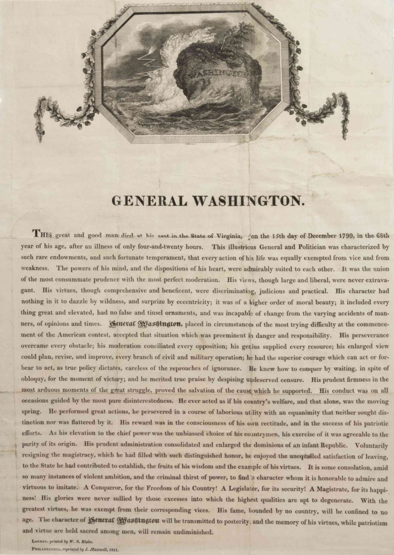 (WASHINGTON, GEORGE). General Washington bereavement: (WASHINGTON, GEORGE) General Washington. London, W.S. Blake; Philadelphia: J. Maxwell, 1811. Folio sheet. Original broadside announcing the death of former President George Washington, one page, dated