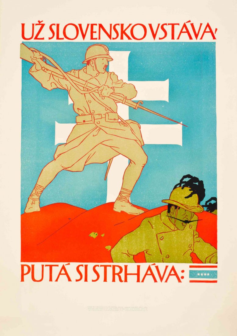 (WWI POSTERS, CZECH) PREISSIG, VOJTECH. A group of five: (WWI POSTERS, CZECH) PREISSIG, VOJTECH A group of five Czechoslovakian propaganda posters by artist Vojtech Preissig, including Za Nasi Samostatnost! HRR Na Vraha! Za Demokracii!, ca. 1918; Uz Slovens
