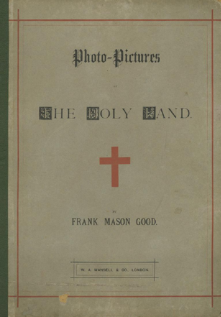 Two Portfolios with Photographs of Palestine -Fr...: "Photo-Pictures of the Holy Land", two portfolios containing forty nine plates with photographs by Frank Mason Good. London: W.A. Mansel & Co., [ca. 1875]. Photographs of Jerusalem -Church of the Holy