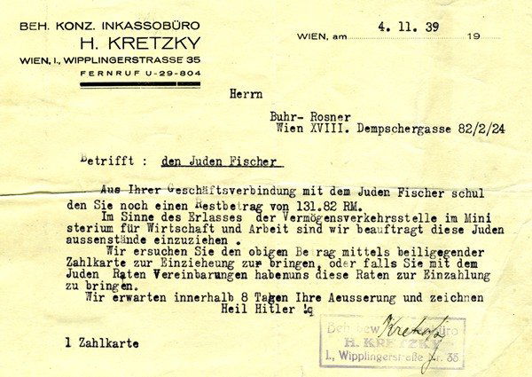Collection of Documents Regarding Aryanization – Vienna: Five documents sent to Jews in Vienna, regarding Aryanization (Arisierung) - transfer of Jewish property To Arian ownership. Vienna, 1938-1939. German In one of the letters the business owner Johann S