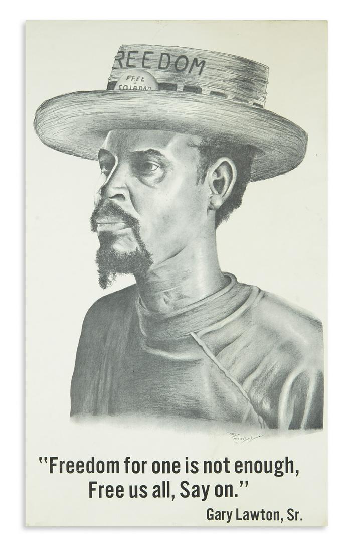 (CIVIL RIGHTS.) Marshall, Karl; artist. "Freedom for: (CIVIL RIGHTS.) Marshall, Karl; artist. "Freedom for One is Not Enough, Free Us All, Say On." Gary Lawton Sr. Illustrated poster, 19 x 11½ inches; minor wear, toning on verso. – Np, 1972 Footnote:G