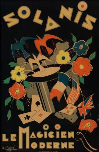 POSTER. GEO CONDE SOLANIS. 1945. 37x24 inches.: GEO CONDE. SOLANIS. 1945. 37x24 inches. Royer, Nancy. Condition A. Framed. Promoting a post-war magic act, red, white, and blue birds, flags and yellow flowers are bursting from a black top h