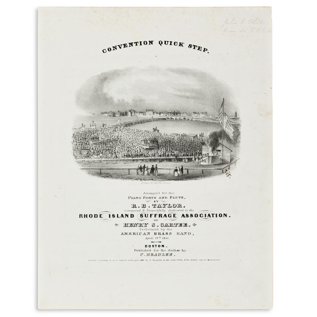 (RHODE ISLAND.) R.B. Taylor and Henry S. Cartee.: ILLUSTRATED DORR REBELLION SHEET MUSIC (RHODE ISLAND.) R.B. Taylor and Henry S. Cartee. Convention Quick Step. 3 pages including illustrated cover, 13 x 10¼ inches, on 2 detached leaves; minor fo