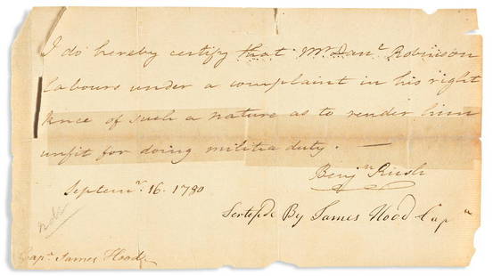 (AMERICAN REVOLUTION.) RUSH, BENJAMIN. Brief Autograph: DOCTOR'S NOTE FOR A REVOLUTIONARY SOLDIER (AMERICAN REVOLUTION.) RUSH, BENJAMIN. Brief Autograph Letter Signed, "Benj'n Rush," to Captain James Hood: "I do hereby certify that Mr. Dan'l Robinson