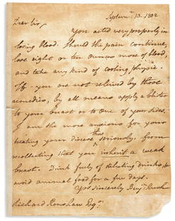 RUSH, BENJAMIN. Autograph Letter Signed, "Benj'n Rush,": PHYSICIAN SIGNER'S PRESCRIPTION: "LOSE EIGHT OR TEN OUNCES MORE OF BLOOD" RUSH, BENJAMIN. Autograph Letter Signed, "Benj'n Rush," to Richard Renshaw, prescribing bleeding, blister application, a dose