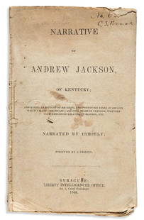 (SLAVERY AND ABOLITION.) Narrative of Andrew Jackson,: (SLAVERY AND ABOLITION.) Narrative of Andrew Jackson, of Kentucky; Containing . . . Twenty-Six Years of his Life while a Slave. 36 pages. 12mo, stitched; leaves C1 and C6 (final leaf) in facsimile,