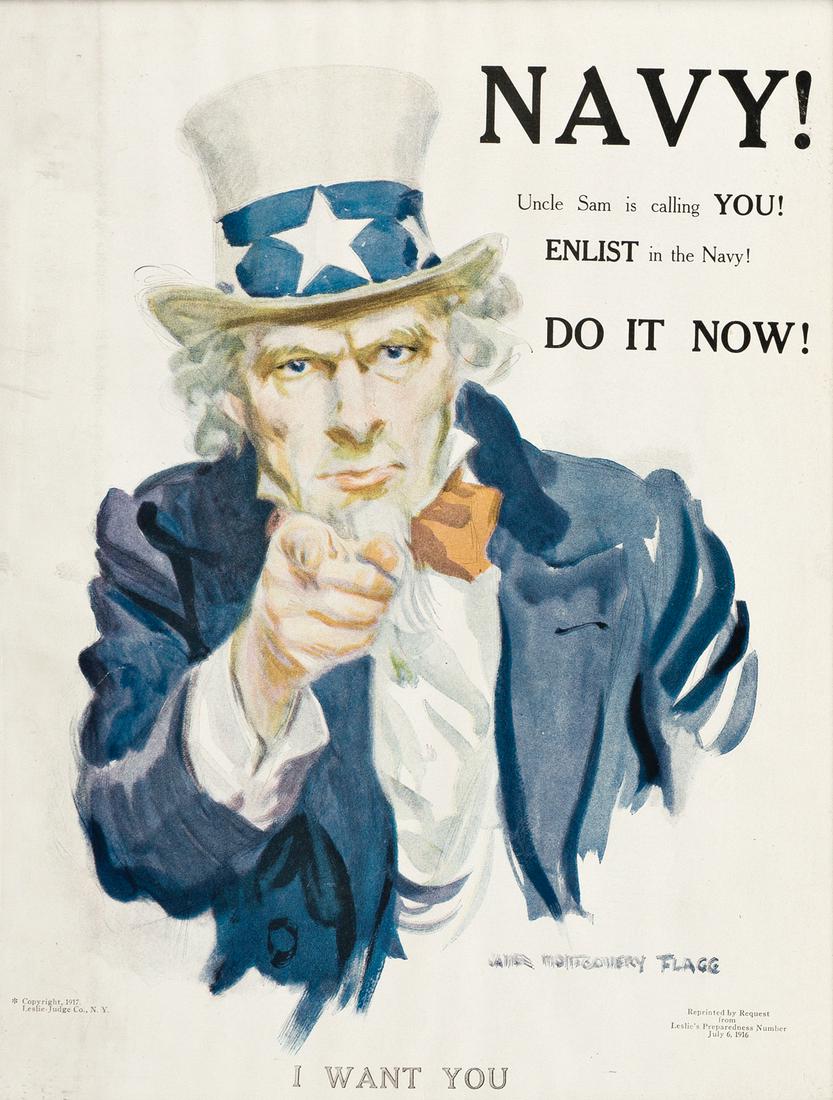JAMES MONTGOMERY FLAGG (1870-1960). NAVY! UNCLE SAM IS: JAMES MONTGOMERY FLAGG (1870-1960) NAVY! UNCLE SAM IS CALLING YOU! 1917.13½x10 inches, 34¼x25½ cm. Leslie-Judge Co., New York.Condition A- / B+: minor creases and scuffing in imag