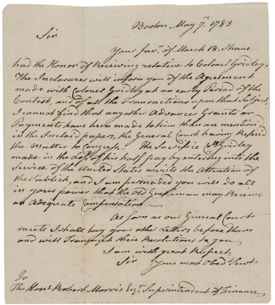 (AMERICAN REVOLUTION.) HANCOCK, JOHN. Autograp: ONE SIGNER TO ANOTHER. (AMERICAN REVOLUTION.) HANCOCK, JOHN. Autograph Letter, an unsigned retained draft, to Robert Morris, concerning Colonel Richard Gridley's pension, arguing that by leaving the
