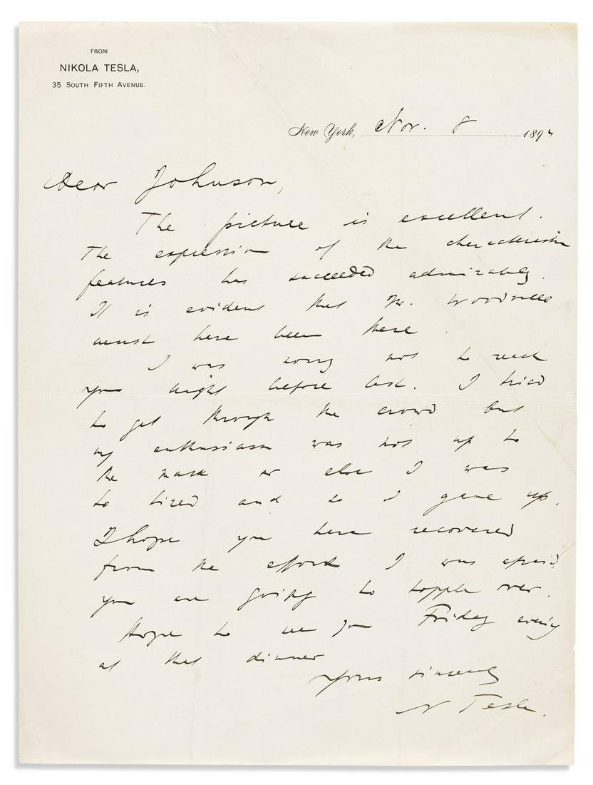 TESLA, NIKOLA. Two Autograph Letters Signed, "N Tesla,": TESLA, NIKOLA. Two Autograph Letters Signed, "N Tesla," to "Dear Johnson," or "Dear Mrs. Johnson." The first, praising the expressiveness of a portrait, apologizing for not being able to meet, and ant