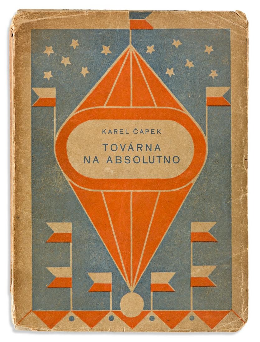 CAPEK, KAREL. Tovarna na Absolutno. (1 of 2)