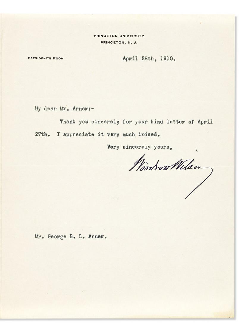 WILSON, WOODROW. Typed Letter Signed, to George Byron Louis Arner ("My dear Mr. Arner"), (1 of 1)