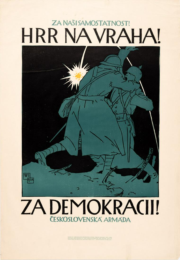 VOJTECH PREISSIG (1873-1944). HRR NA VRAHA! / ZA DEMOKRACII! 1918. 36x25 inches, 91½x63½: VOJTECH PREISSIG (1873-1944) HRR NA VRAHA! / ZA DEMOKRACII! 1918. 36x25 inches, 91½x63½ cm. Wentworth Institute, Boston. Condition B+: small losses, tears and repaired tears in margins; arch