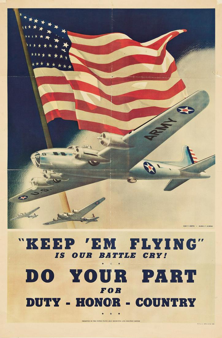 DAN V. SMITH (1905-?) & ALBRO F. DOWNE (1916-1984).  "KEEP 'EM FLYING" / DO YOUR PART. Circa 1942. (1 of 1)