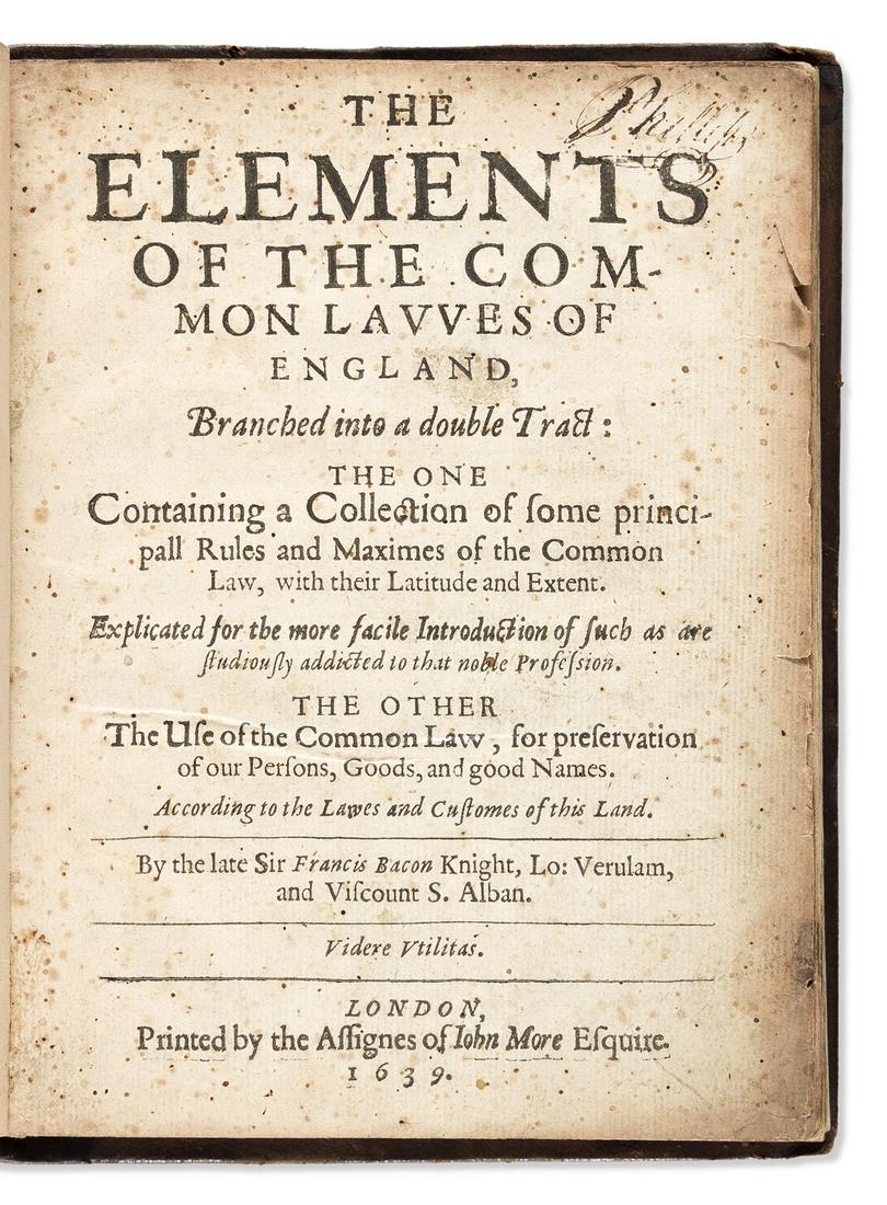 Bacon, Sir Francis (1561-1626) The Elements of the Common Lawes of England, Branched into a Double (1 of 2)