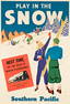 DESIGNER UNKNOWN.  PLAY IN THE SNOW / SOUTHERN PACIFIC. Circa 1939. 23&#188;x16 inches, 59x40&#190;