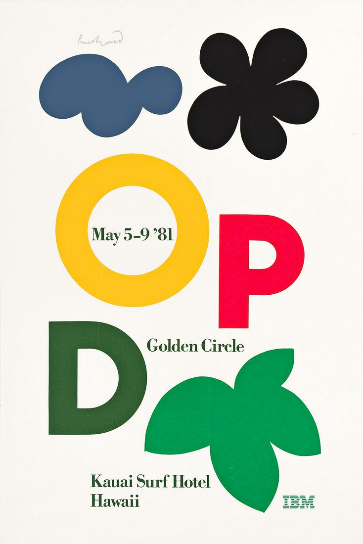 PAUL RAND (1914-1996). IBM / GOLDEN CIRCLE / OPD . 1981. 35x23¼ inches, 89x59 cm.: PAUL RAND (1914-1996) IBM / GOLDEN CIRCLE / OPD . 1981. 35x23¼ inches, 89x59 cm. Condition A: pin holes in corners. Paper. The letters “O”, “P,” and “D” stand