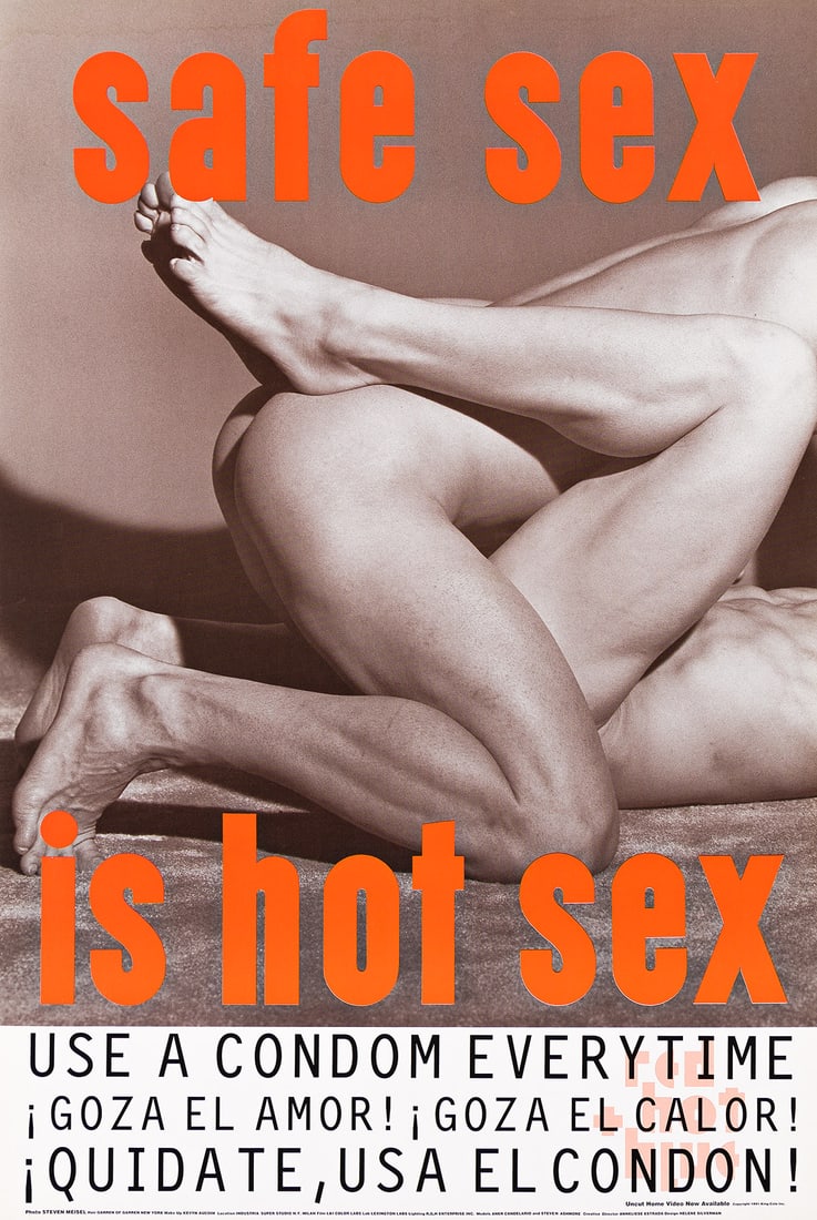 STEVEN MEISEL, HELENE SILVERMAN Safe Sex Is Hot Sex / Use A Condom Everytime. (1 of 1)