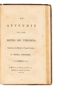 THOMAS JEFFERSON. An Appendix to the Notes on Virginia, Relative to the Murder of Logan's Family.: THOMAS JEFFERSON. An Appendix to the Notes on Virginia, Relative to the Murder of Logan's Family. Map (on page 52). 58 pages. 8vo, contemporary calf, worn, rear joint split; minor foxing, ink marks on