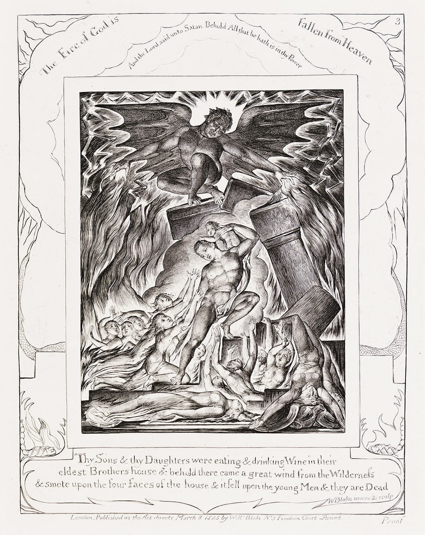 WILLIAM BLAKE The Destruction of Job's Sons.: WILLIAM BLAKE The Destruction of Job's Sons. Engraving, 1825. 217x170 mm; 8x6¾ inches, full margins. Edition of 215, an early impression with the word "Proof" engraved lower right. Published by t