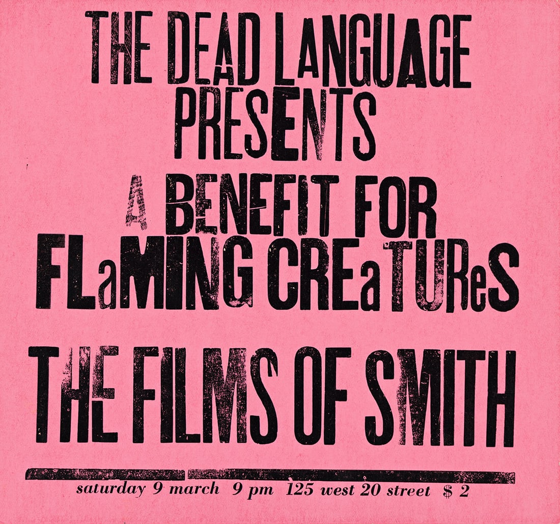 JACK SMITH (1932-1989): Artist or author: JACK SMITH (1932-1989) Title: The Dead Language Presents a Benefit for Flaming Creatures. Description: Letterpress flyer on red stock. 178x190 mm, 7x7½ inches. 1963. <